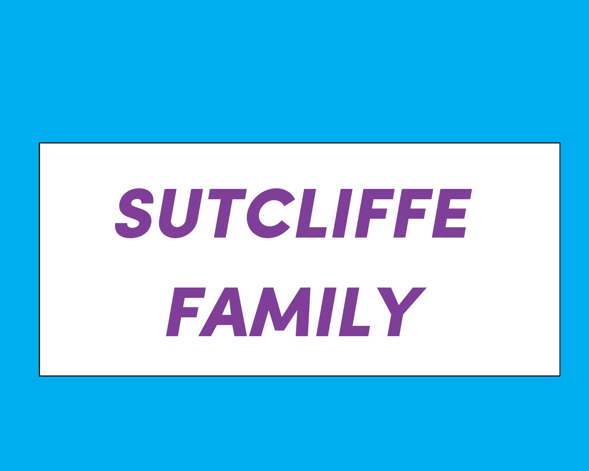 Sutcliffe Family 