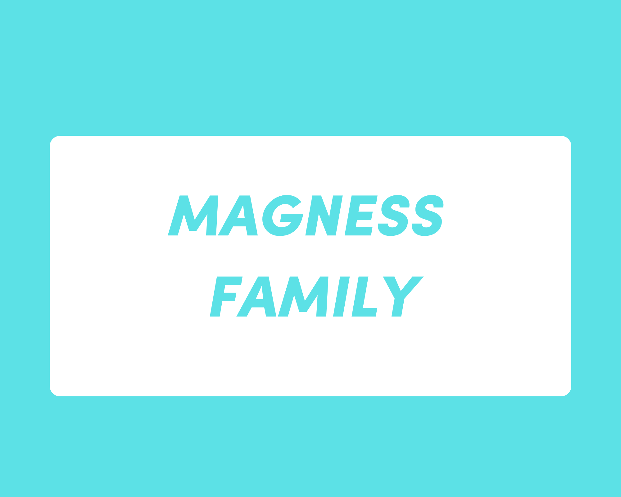 Magness Family 